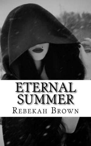 Eternal Summer de Rebekah Brown