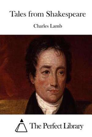 Tales from Shakespeare de Charles Lamb