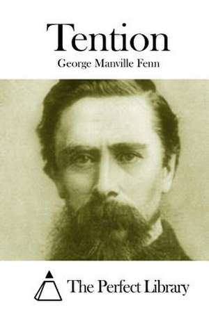 Tention de George Manville Fenn