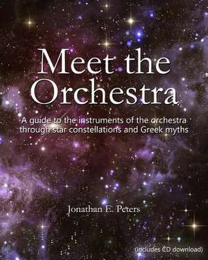 Meet the Orchestra de Jonathan E. Peters