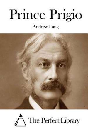 Prince Prigio de Andrew Lang