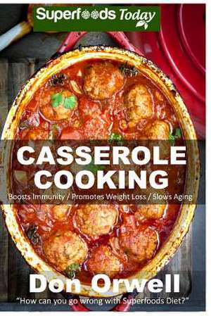 Casserole Cooking de Don Orwell