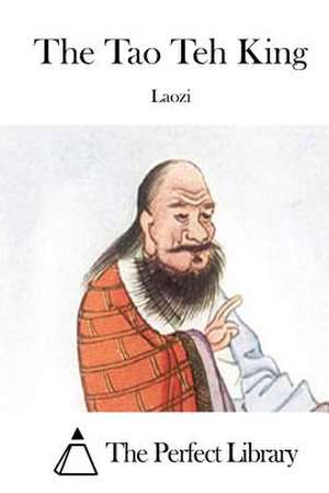 The Tao Teh King de Laozi