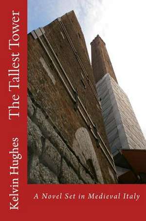 The Tallest Tower de Kelvin Hughes