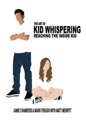 The Art of Kid Whispering de Jamie C. Chambers