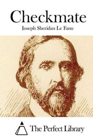 Checkmate de Joseph Sheridan Le Fanu