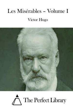 Les Miserables - Volume I de Victor Hugo