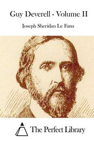 Guy Deverell - Volume II de Joseph Sheridan Le Fanu