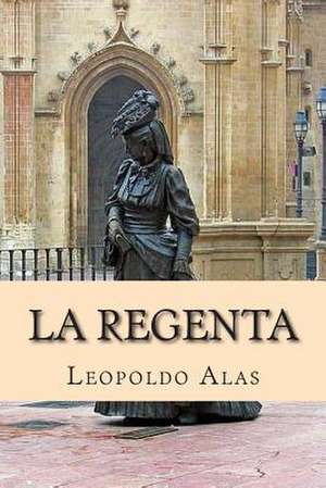 La Regenta de Leopoldo Alas