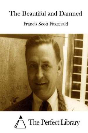 The Beautiful and Damned de Francis Scott Fitzgerald