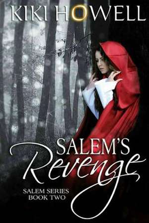 Salem's Revenge de Kiki Howell