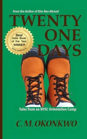 Twenty-One Days de C. M. Okonkwo