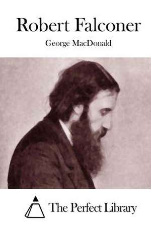 Robert Falconer de George MacDonald