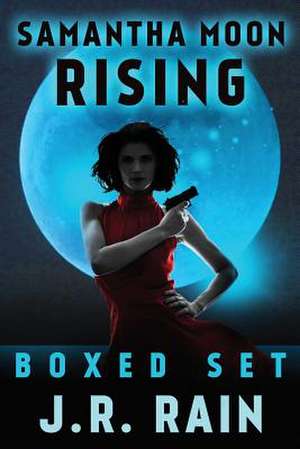 Samantha Moon Rising de J. R. Rain