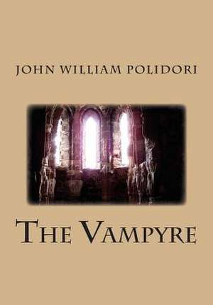 The Vampyre de John William Polidori