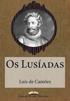 OS Lusiadas de Luis Vaz De Camoes