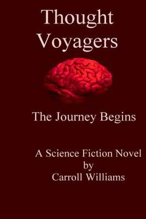 Thought Voyagers de MR Carroll Williams