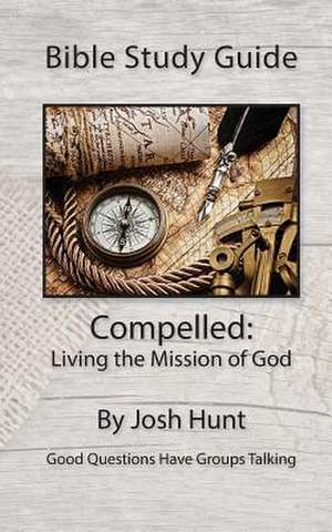 Bible Study Guide de Josh Hunt