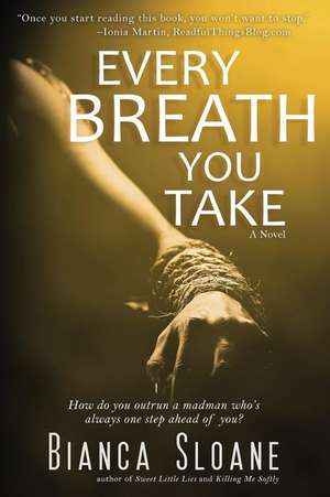 Every Breath You Take de Bianca Sloane