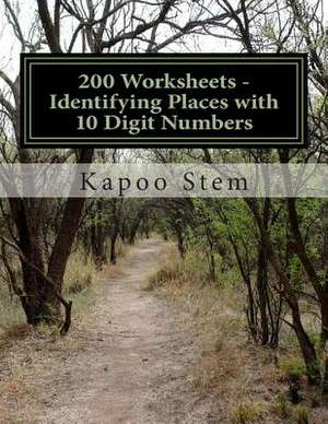 200 Worksheets - Identifying Places with 10 Digit Numbers de Kapoo Stem