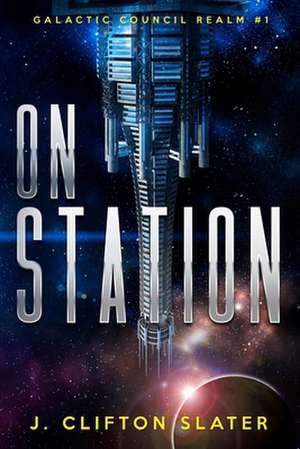 On Station de J. Clifton Slater