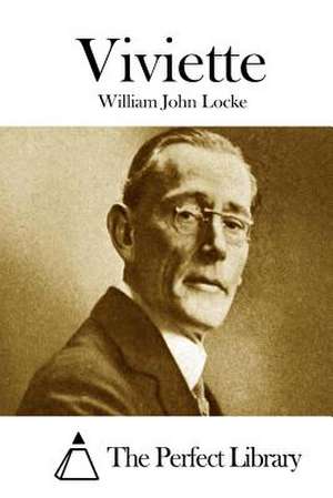 Viviette de William John Locke