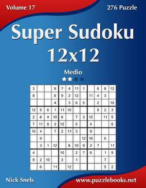 Super Sudoku 12x12 - Medio - Volume 17 - 276 Puzzle de Nick Snels