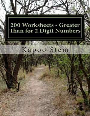 200 Worksheets - Greater Than for 2 Digit Numbers de Kapoo Stem