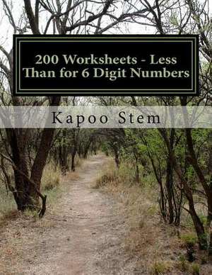 200 Worksheets - Less Than for 6 Digit Numbers de Kapoo Stem