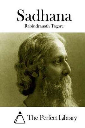 Sadhana de Rabindranath Tagore