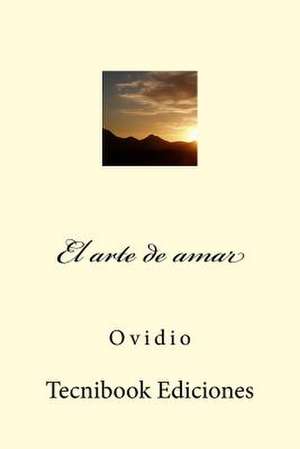 El Arte de Amar de Ovidio