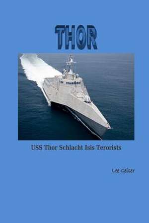 USS Thor de Dr Lee Geiser