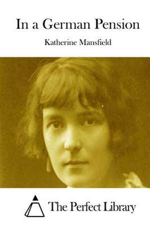 In a German Pension de Katherine Mansfield