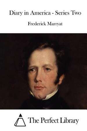 Diary in America - Series Two de Frederick Marryat