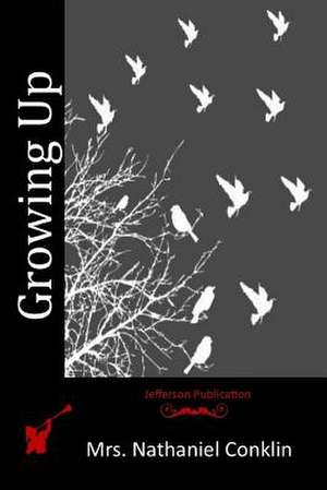 Growing Up de Mrs Nathaniel Conklin