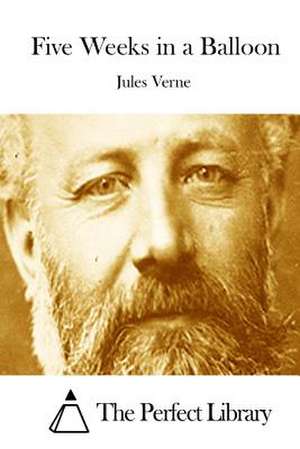 Five Weeks in a Balloon de Jules Verne