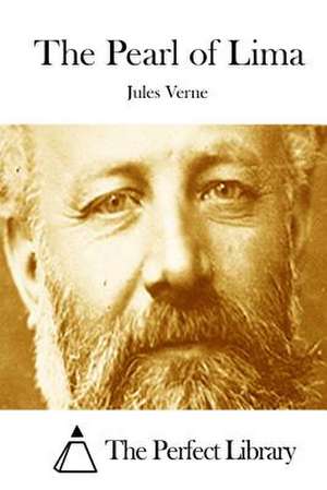 The Pearl of Lima de Jules Verne