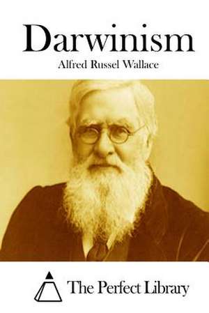 Darwinism de Alfred Russel Wallace