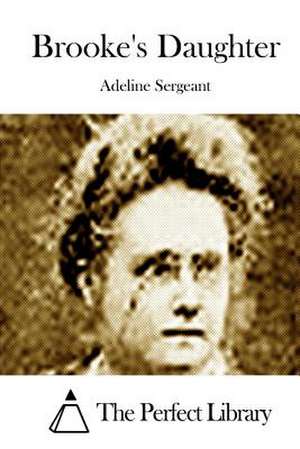 Brooke's Daughter de Adeline Sergeant