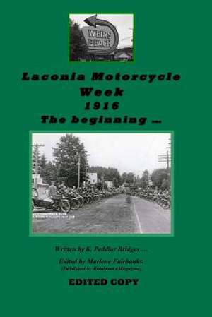 Laconia Motorcycle Week 1916 de K. Peddlar Bridges