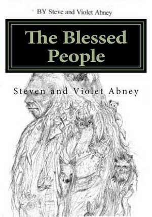 The Blessed People de Mrs Violet G. Abney