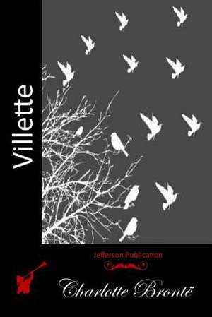 Villette de Charlotte Bronte