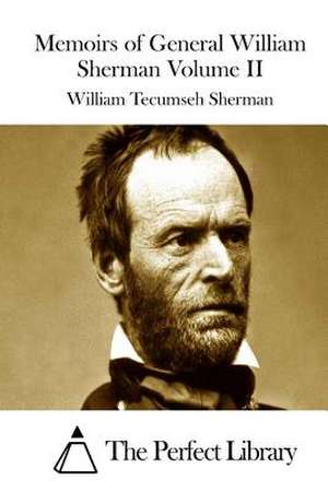 Memoirs of General William Sherman Volume II de Sherman, William Tecumseh