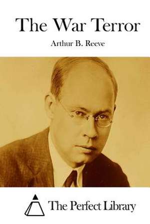 The War Terror de Arthur B. Reeve