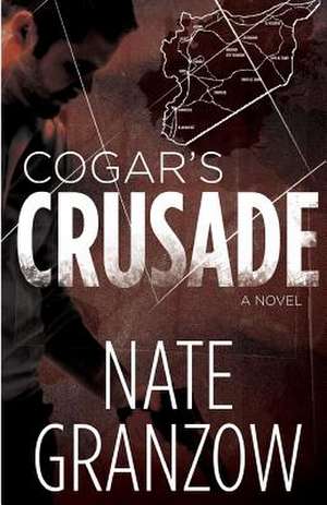 Cogar's Crusade de Nate Granzow