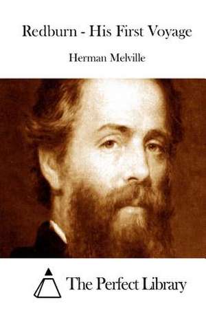 Redburn - His First Voyage de Herman Melville