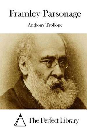 Framley Parsonage de Anthony Trollope