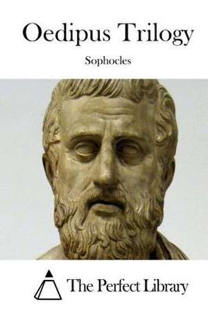 Oedipus Trilogy de Sophocles