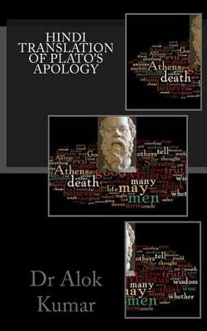 Hindi Translation of Plato's Apology de Dr Alok Kumar