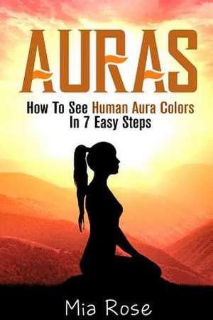 Auras de Mia Rose